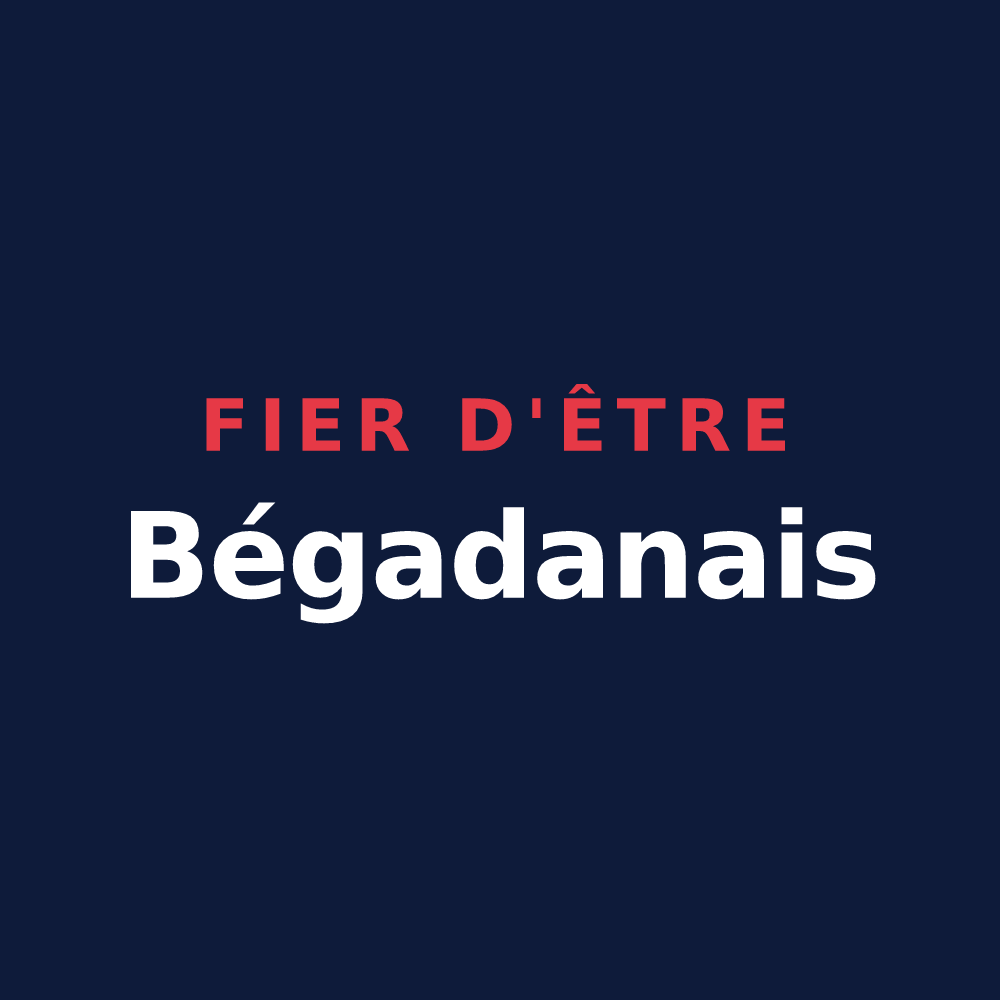 T-shirt « Fier d'être Bégadanais » — design pour Bégadan