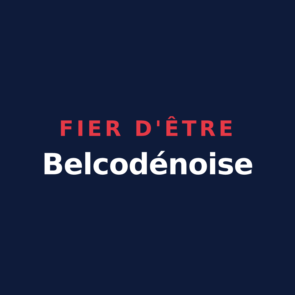 T-shirt « Fier d'être Belcodénoise » — design pour Belcodène