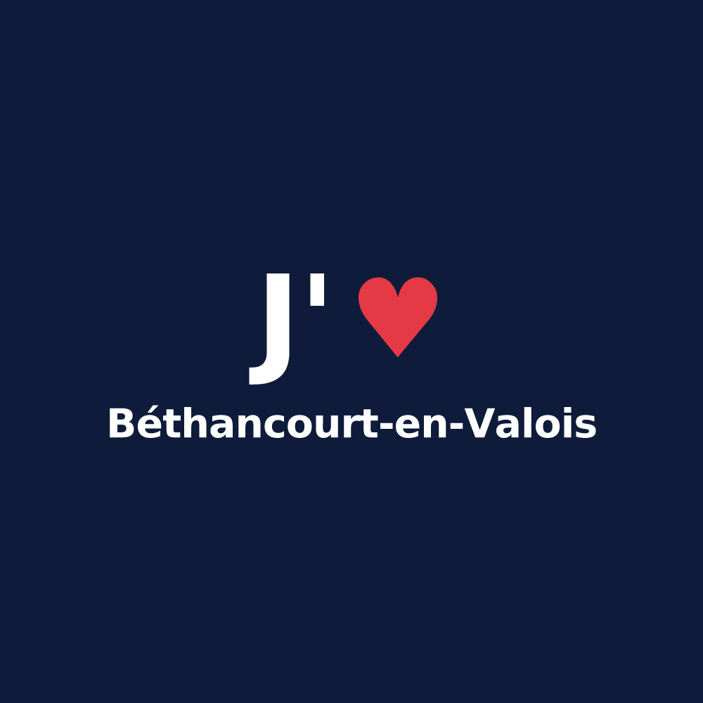 T-shirt personnalisé Béthancourt-en-Valois — design J'aime Béthancourt-en-Valois
