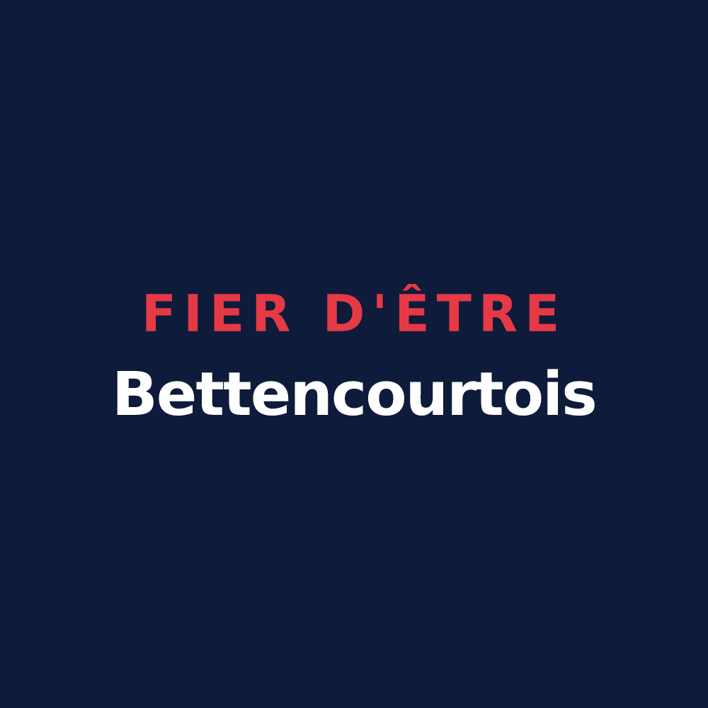T-shirt « Fier d'être Bettencourtois » — design pour Bettencourt-Saint-Ouen