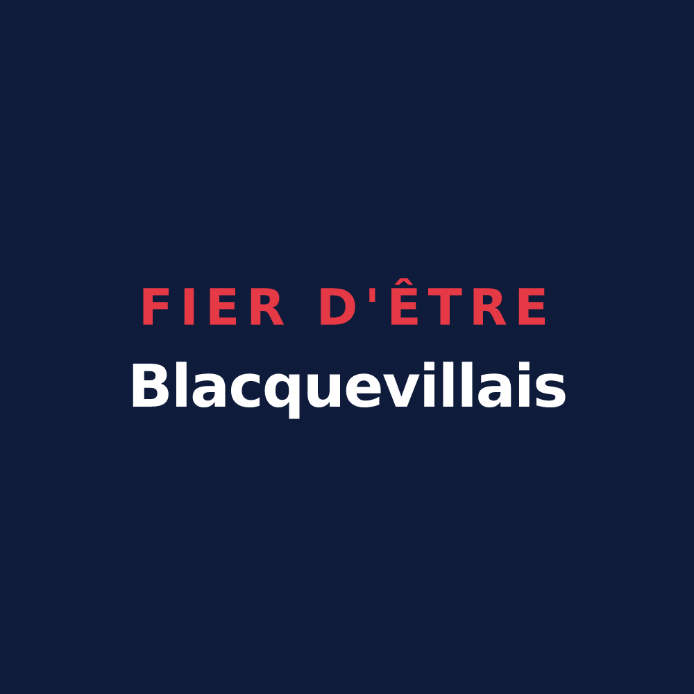 T-shirt « Fier d'être Blacquevillais » — design pour Blacqueville