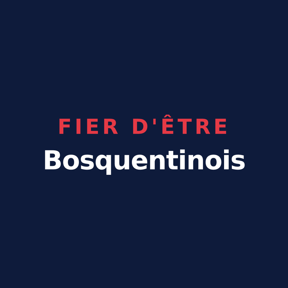T-shirt « Fier d'être Bosquentinois » — design pour Bosquentin