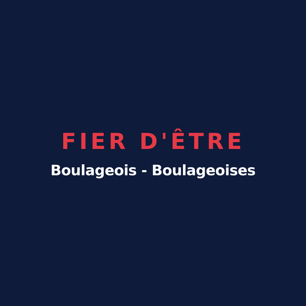 T-shirt « Fier d'être Boulageois - Boulageoises » — design pour Boulages