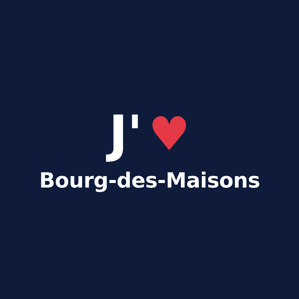 T-shirt personnalisé Bourg-des-Maisons — design J'aime Bourg-des-Maisons