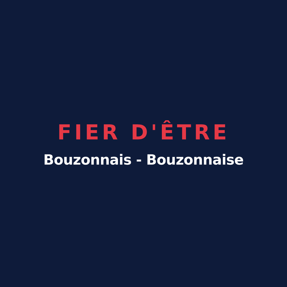 T-shirt « Fier d'être Bouzonnais - Bouzonnaise » — design pour Bouzon-Gellenave