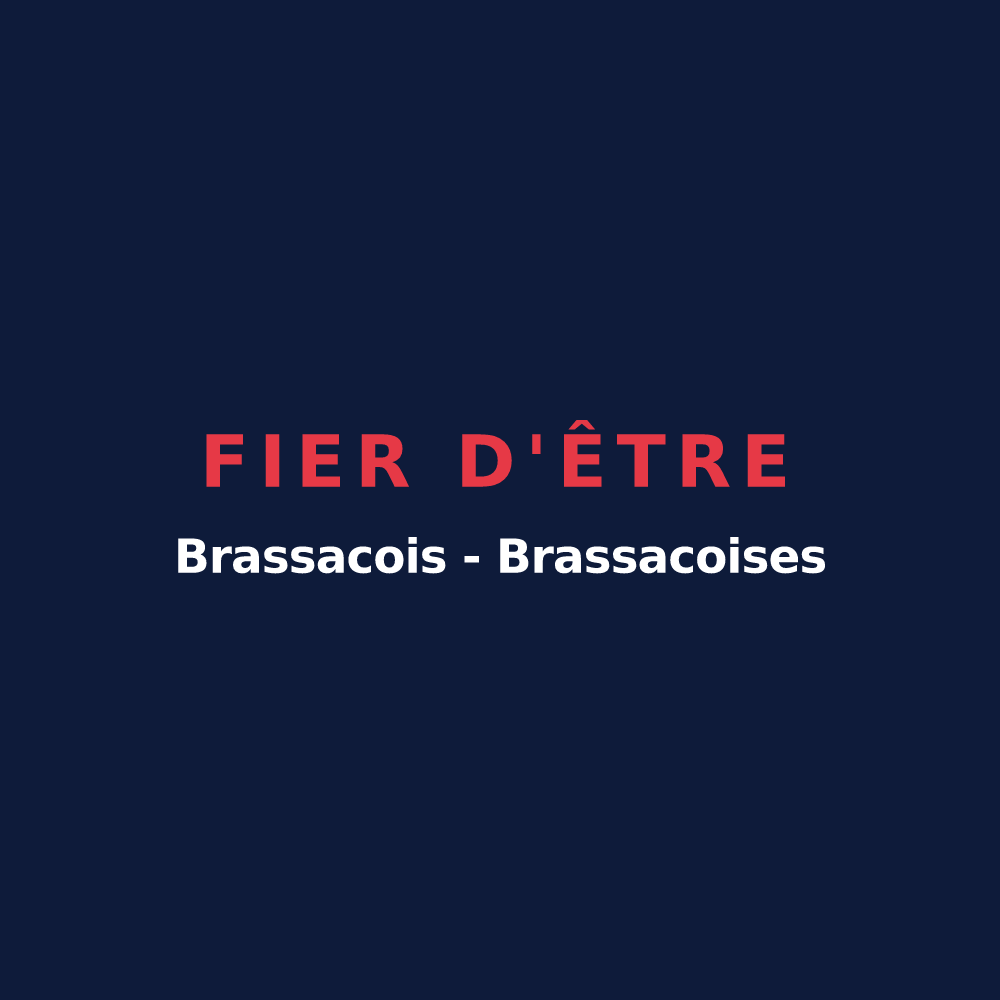 T-shirt « Fier d'être Brassacois - Brassacoises » — design pour Brassac-les-Mines
