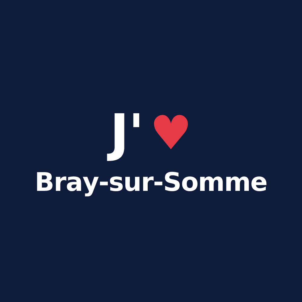 T-shirt personnalisé Bray-sur-Somme — design J'aime Bray-sur-Somme