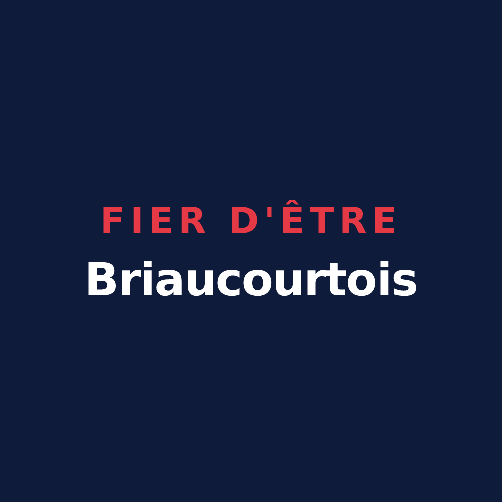 T-shirt « Fier d'être Briaucourtois » — design pour Briaucourt