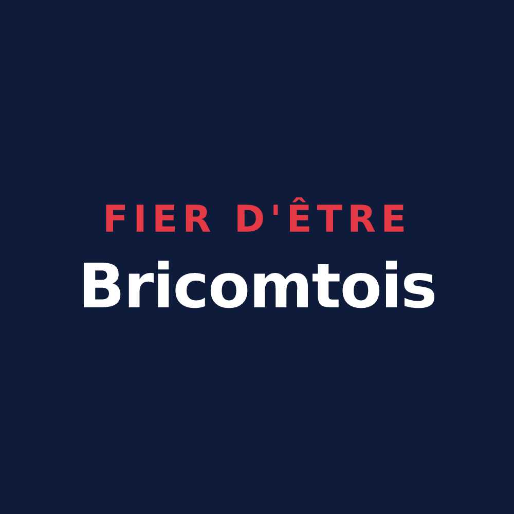 T-shirt « Fier d'être Bricomtois » — design pour Brie-Comte-Robert