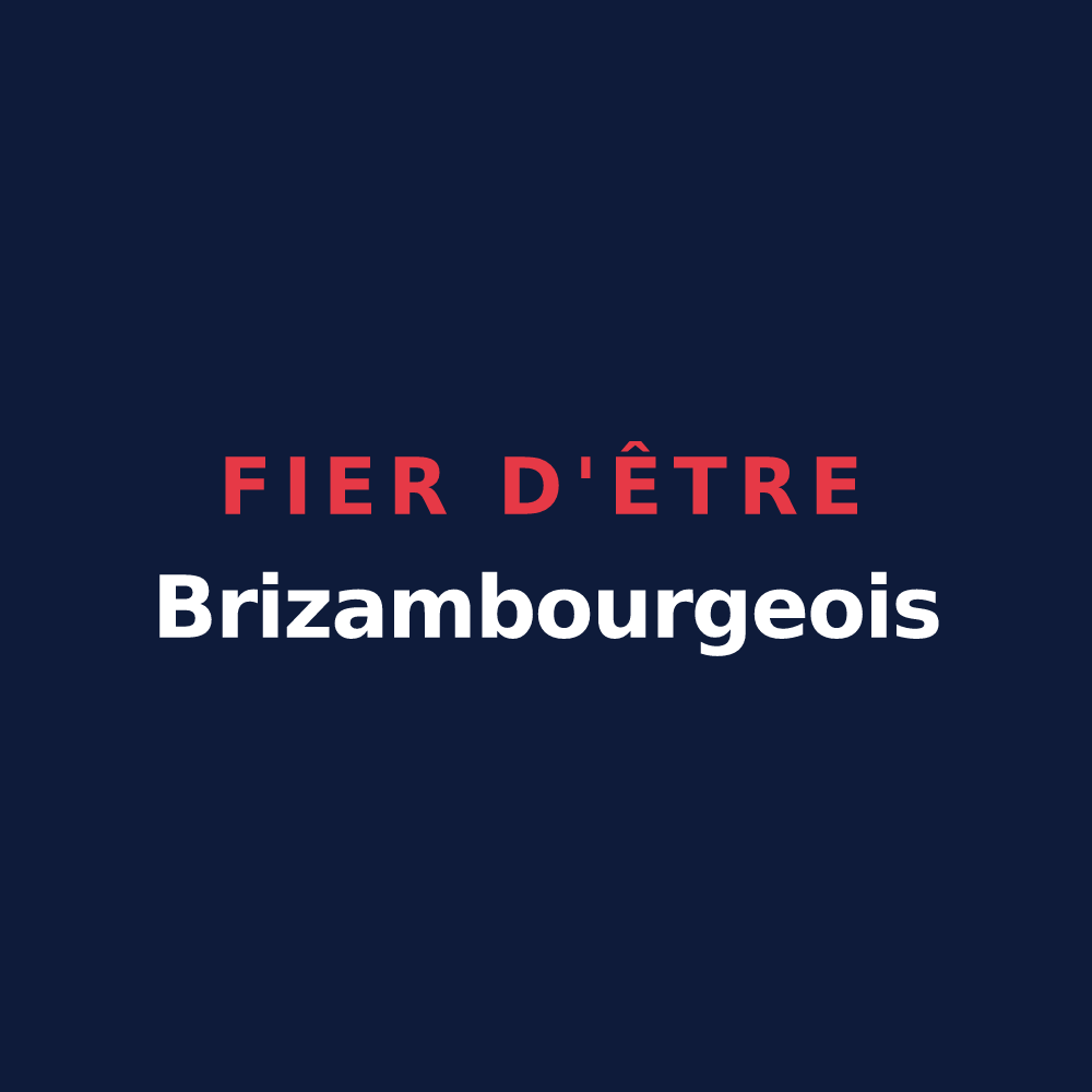 T-shirt « Fier d'être Brizambourgeois » — design pour Brizambourg