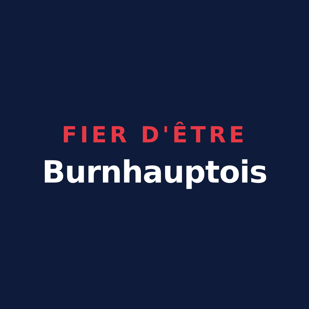 T-shirt « Fier d'être Burnhauptois » — design pour Burnhaupt-le-Bas