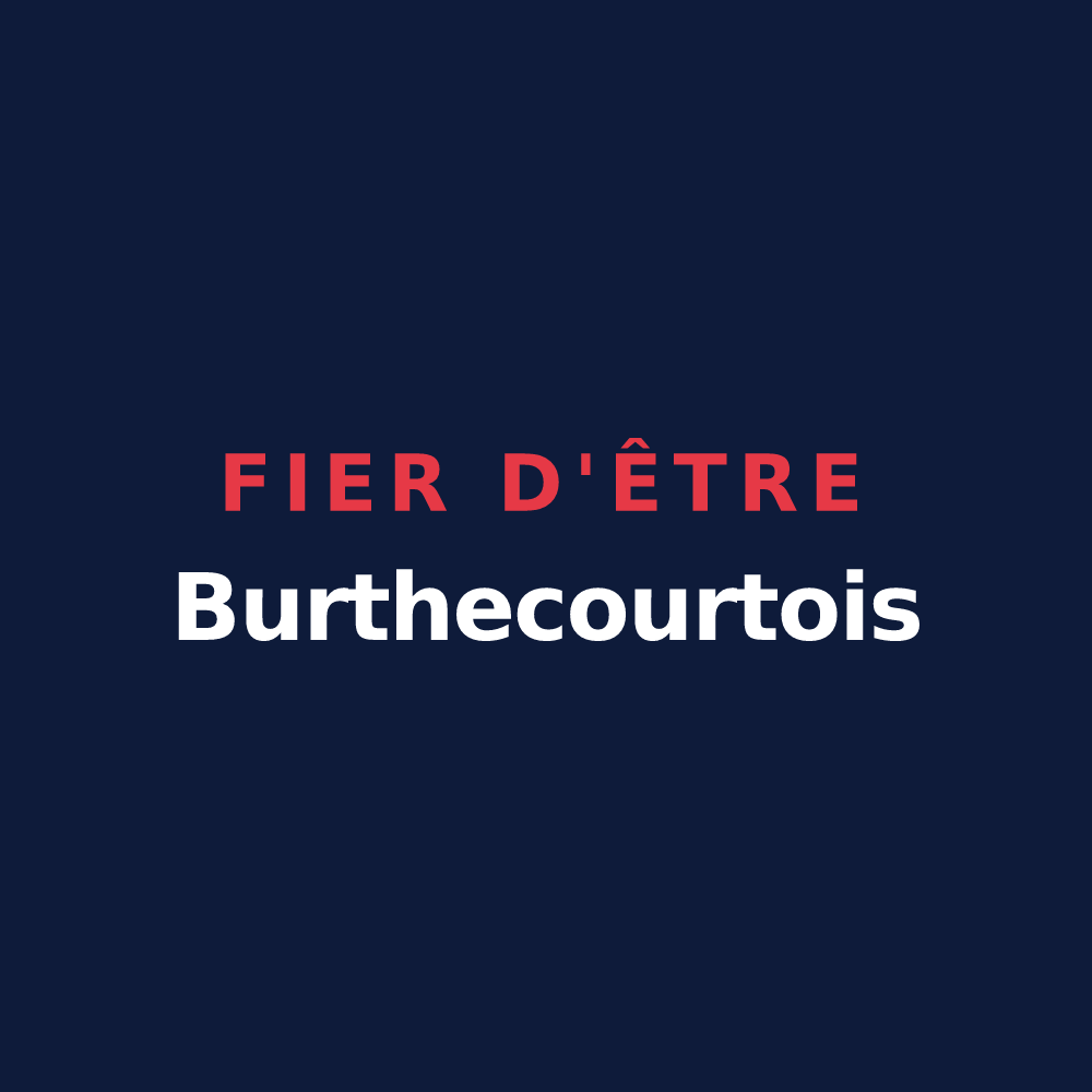 T-shirt « Fier d'être Burthecourtois » — design pour Burthecourt-aux-Chênes