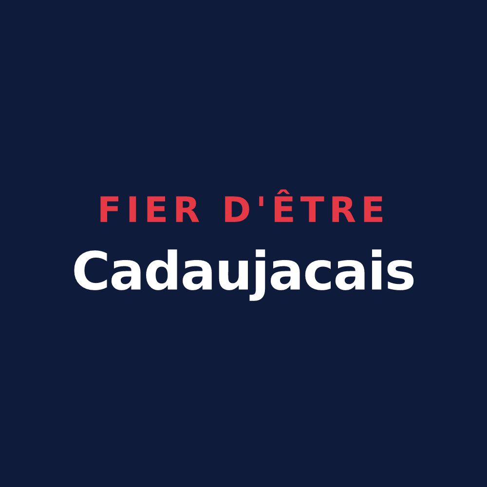 T-shirt « Fier d'être Cadaujacais » — design pour Cadaujac