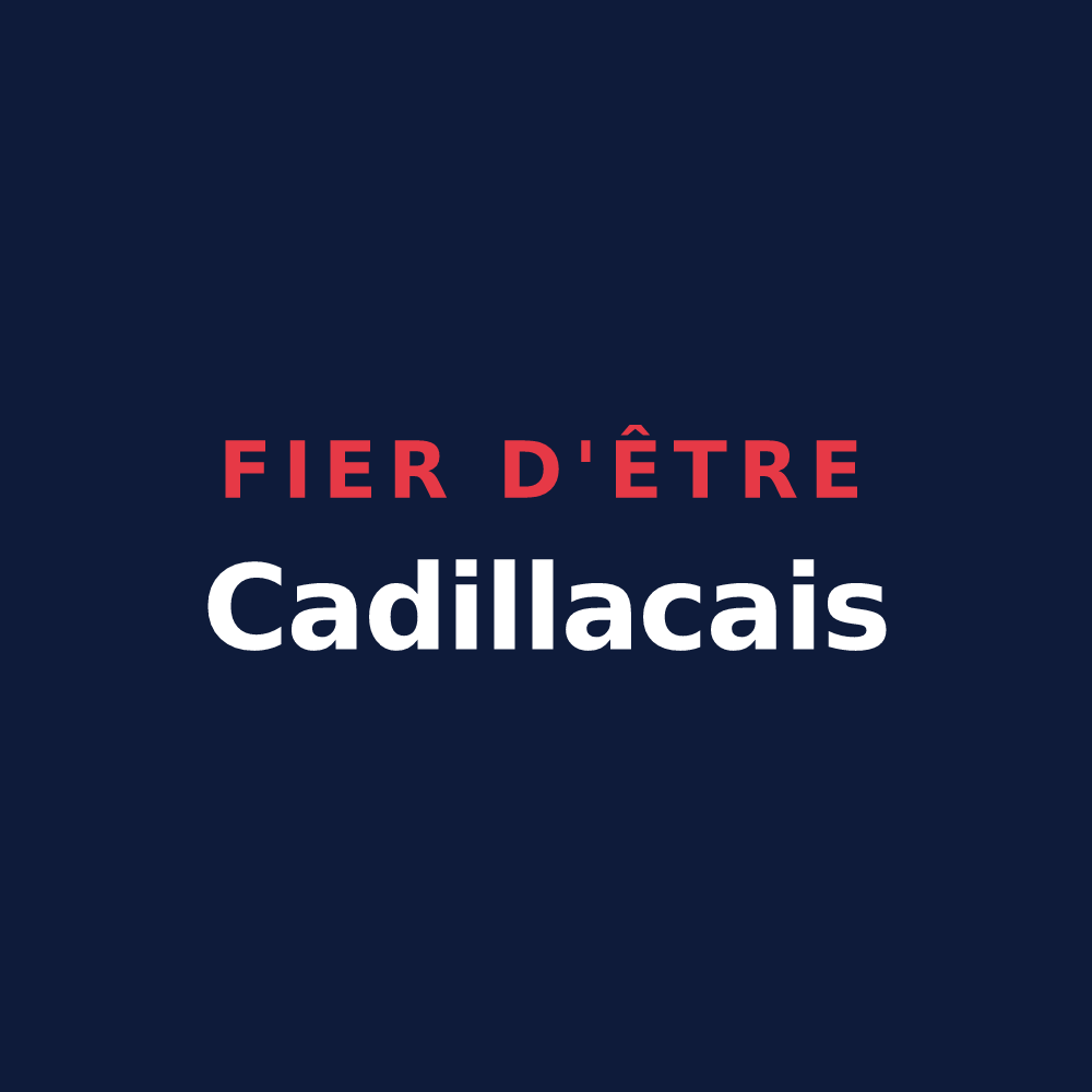 T-shirt « Fier d'être Cadillacais » — design pour Cadillac-en-Fronsadais