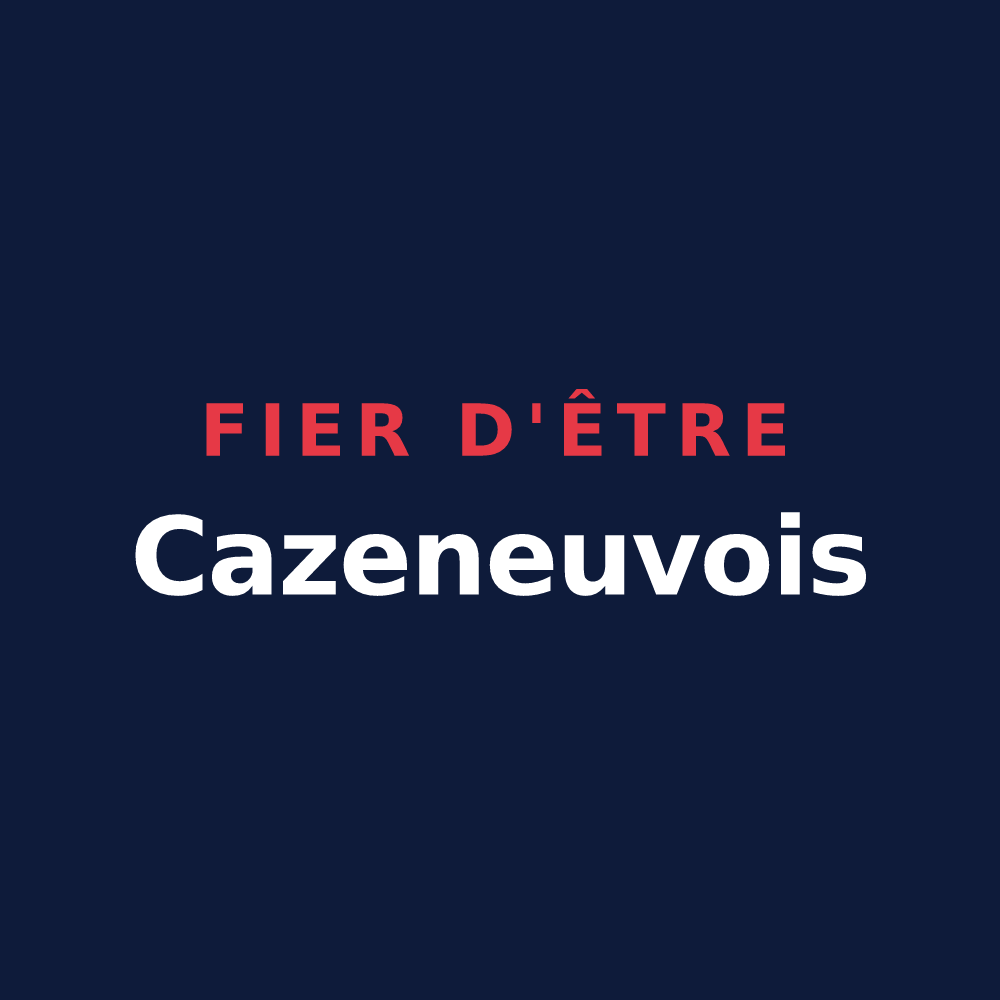 T-shirt « Fier d'être Cazeneuvois » — design pour Cazeneuve-Montaut