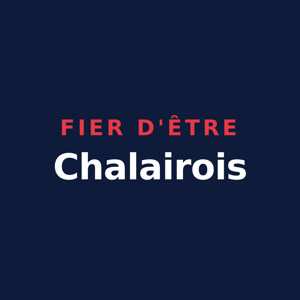 T-shirt « Fier d'être Chalairois » — design pour Chalandry-Elaire