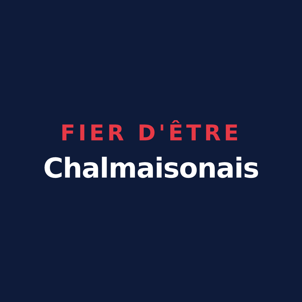 T-shirt « Fier d'être Chalmaisonais » — design pour Chalmaison