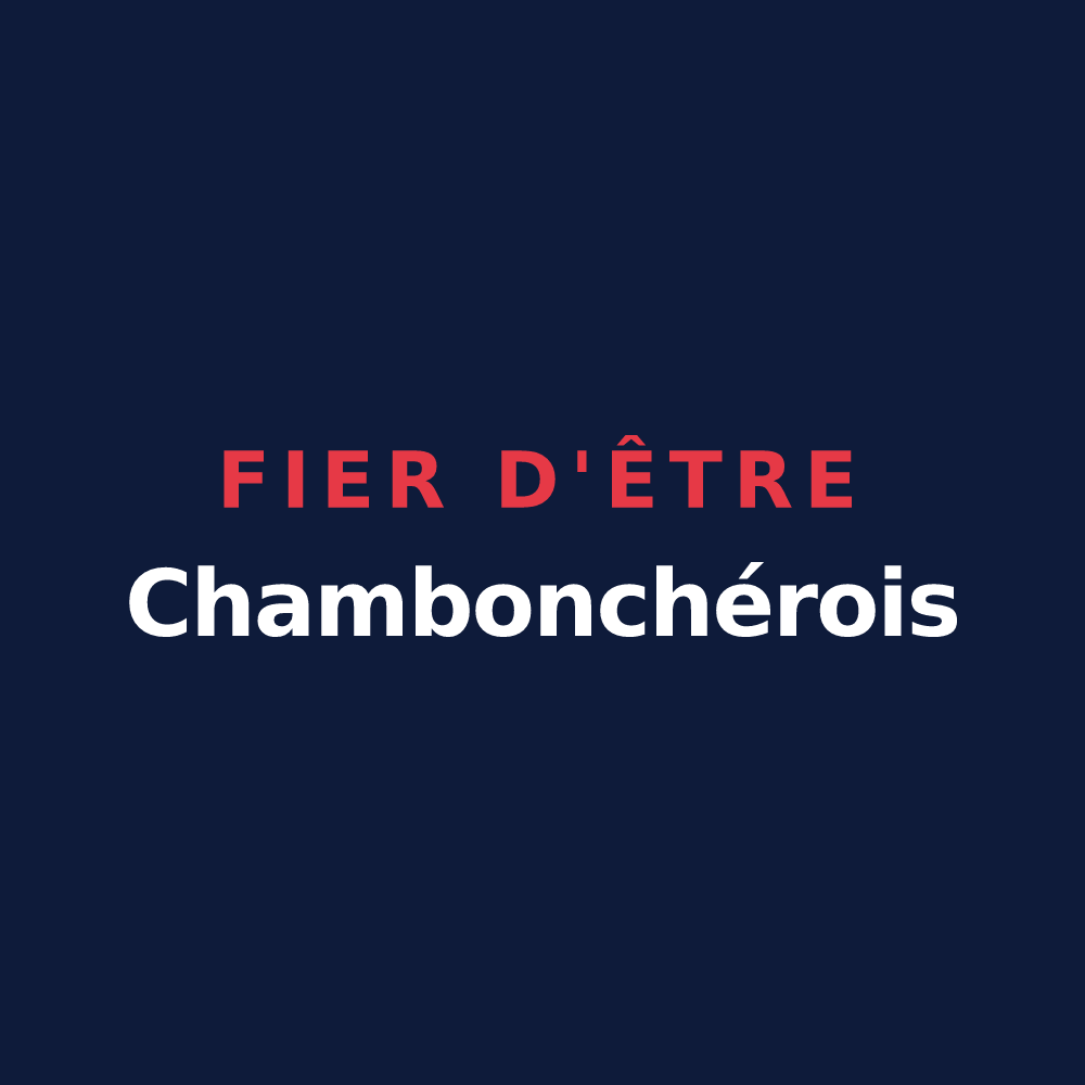 T-shirt « Fier d'être Chambonchérois » — design pour Chambonchard