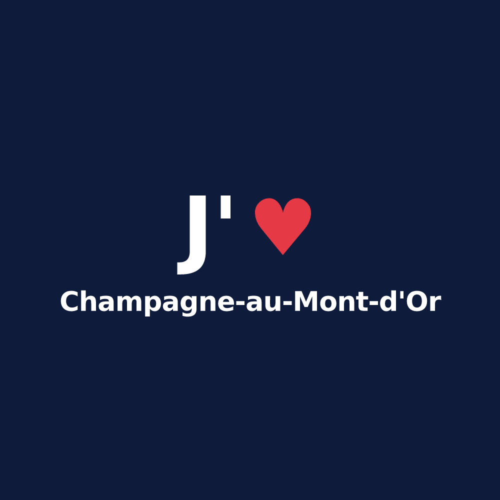 T-shirt personnalisé Champagne-au-Mont-d'Or — design J'aime Champagne-au-Mont-d'Or