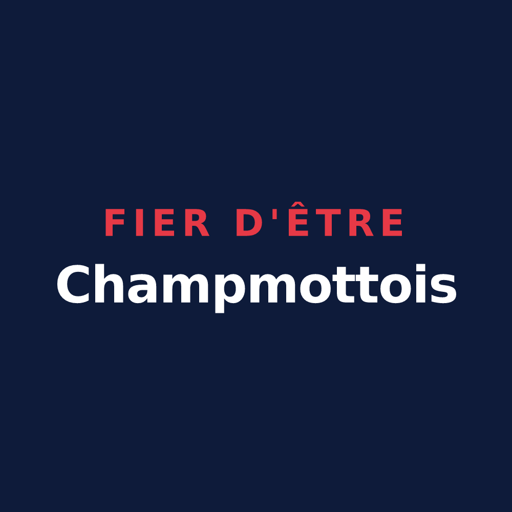T-shirt « Fier d'être Champmottois » — design pour Champmotteux