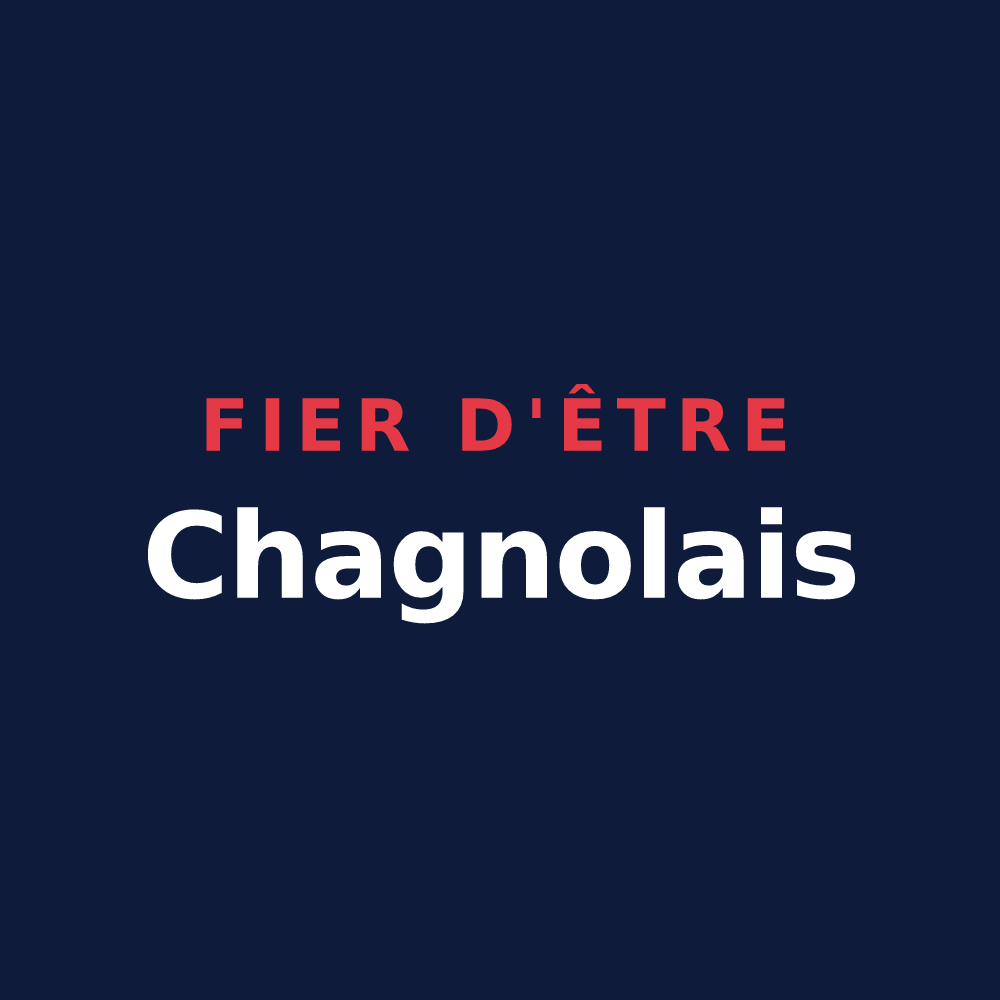 T-shirt « Fier d'être Chagnolais » — design pour Chaniers