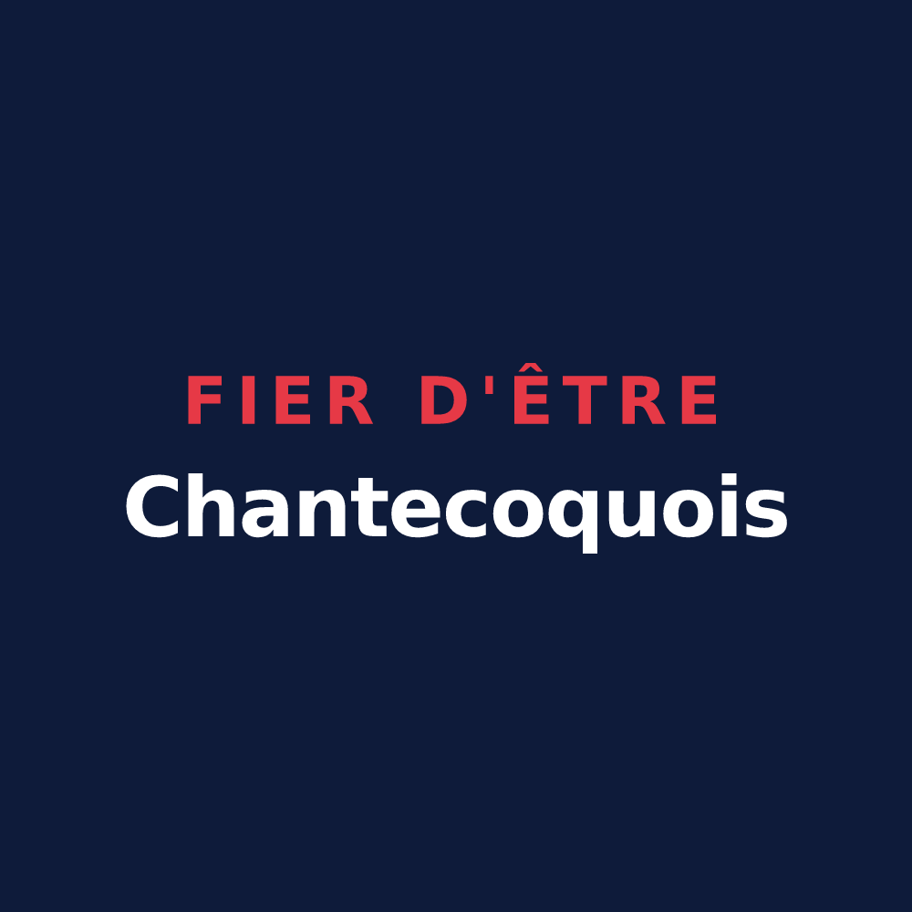 T-shirt « Fier d'être Chantecoquois » — design pour Chantecoq