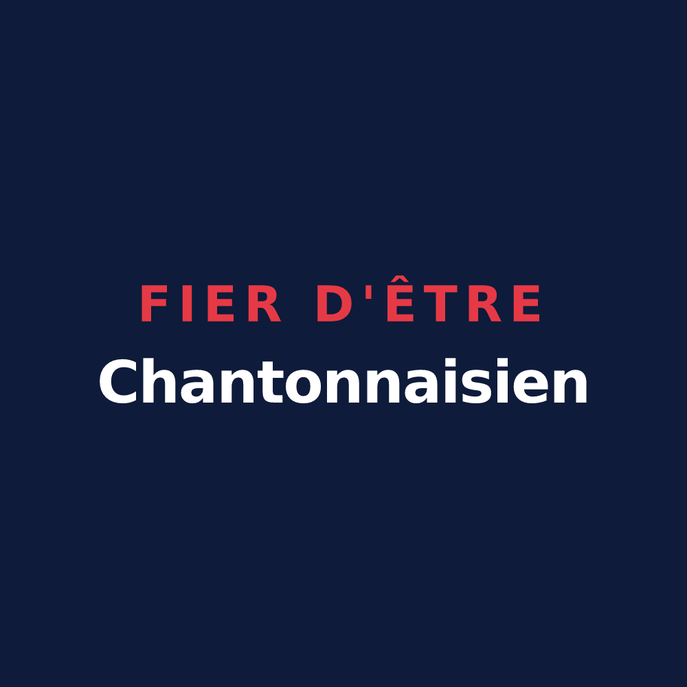 T-shirt « Fier d'être Chantonnaisien » — design pour Chantonnay
