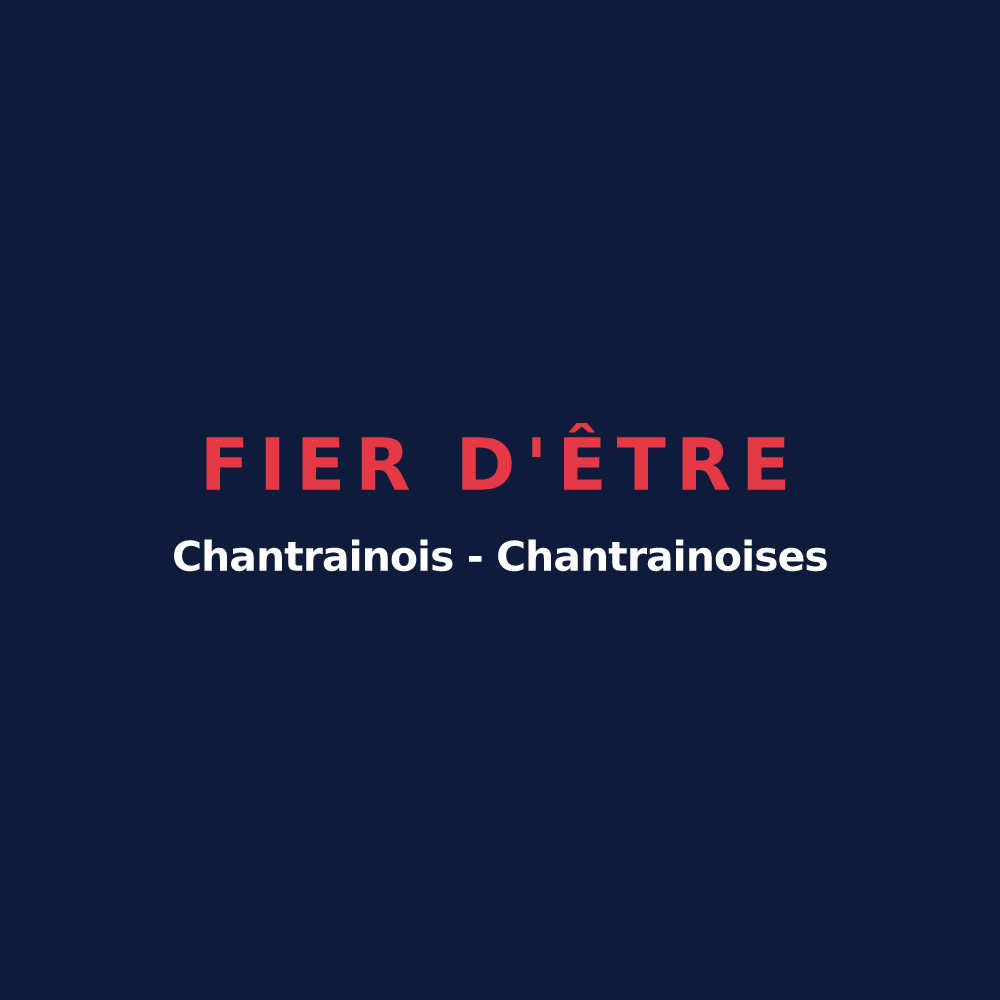 T-shirt « Fier d'être Chantrainois - Chantrainoises » — design pour Chantraines