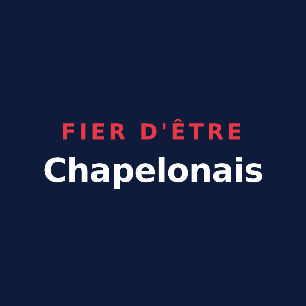 T-shirt « Fier d'être Chapelonais » — design pour Chapelon