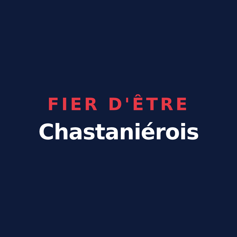 T-shirt « Fier d'être Chastaniérois » — design pour Chastanier