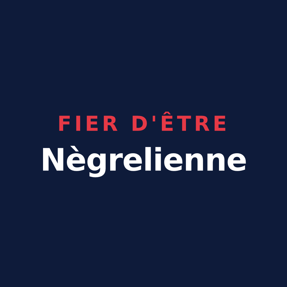 T-shirt « Fier d'être Nègrelienne » — design pour Châteauneuf-le-Rouge