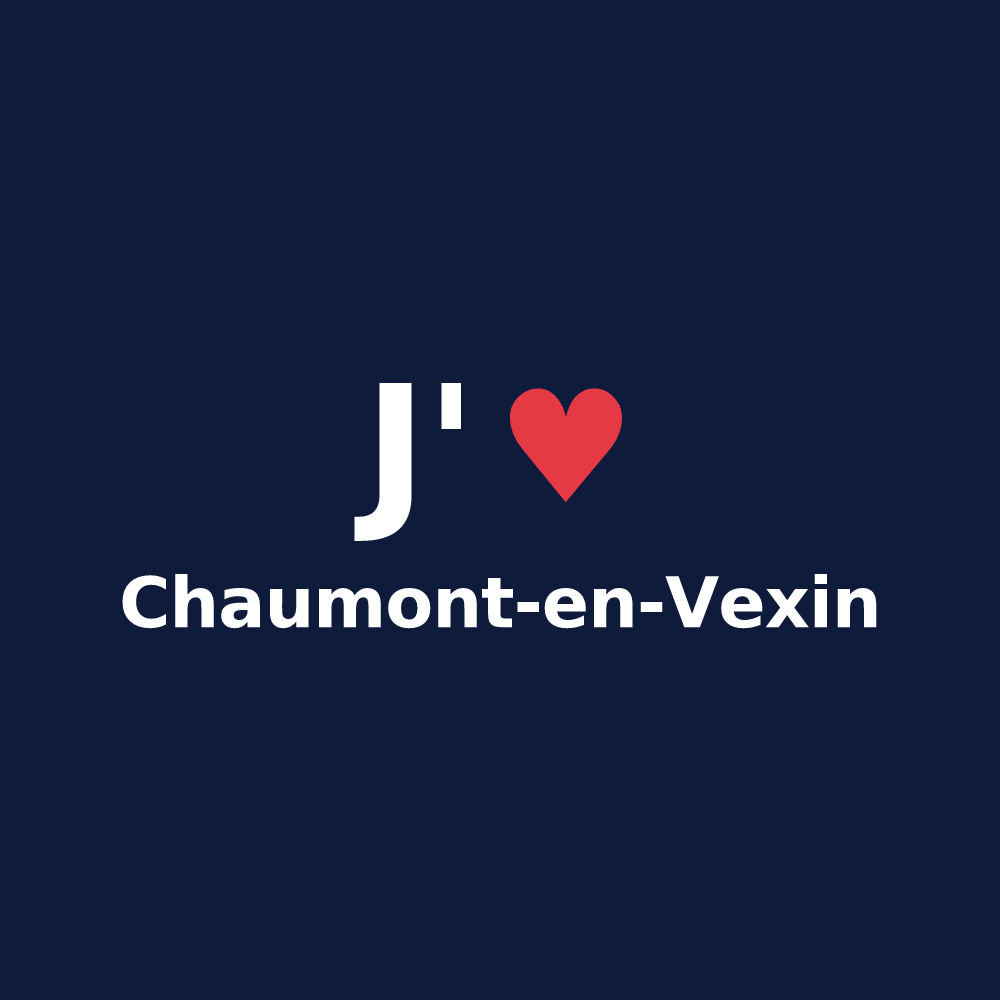 T-shirt personnalisé Chaumont-en-Vexin — design J'aime Chaumont-en-Vexin