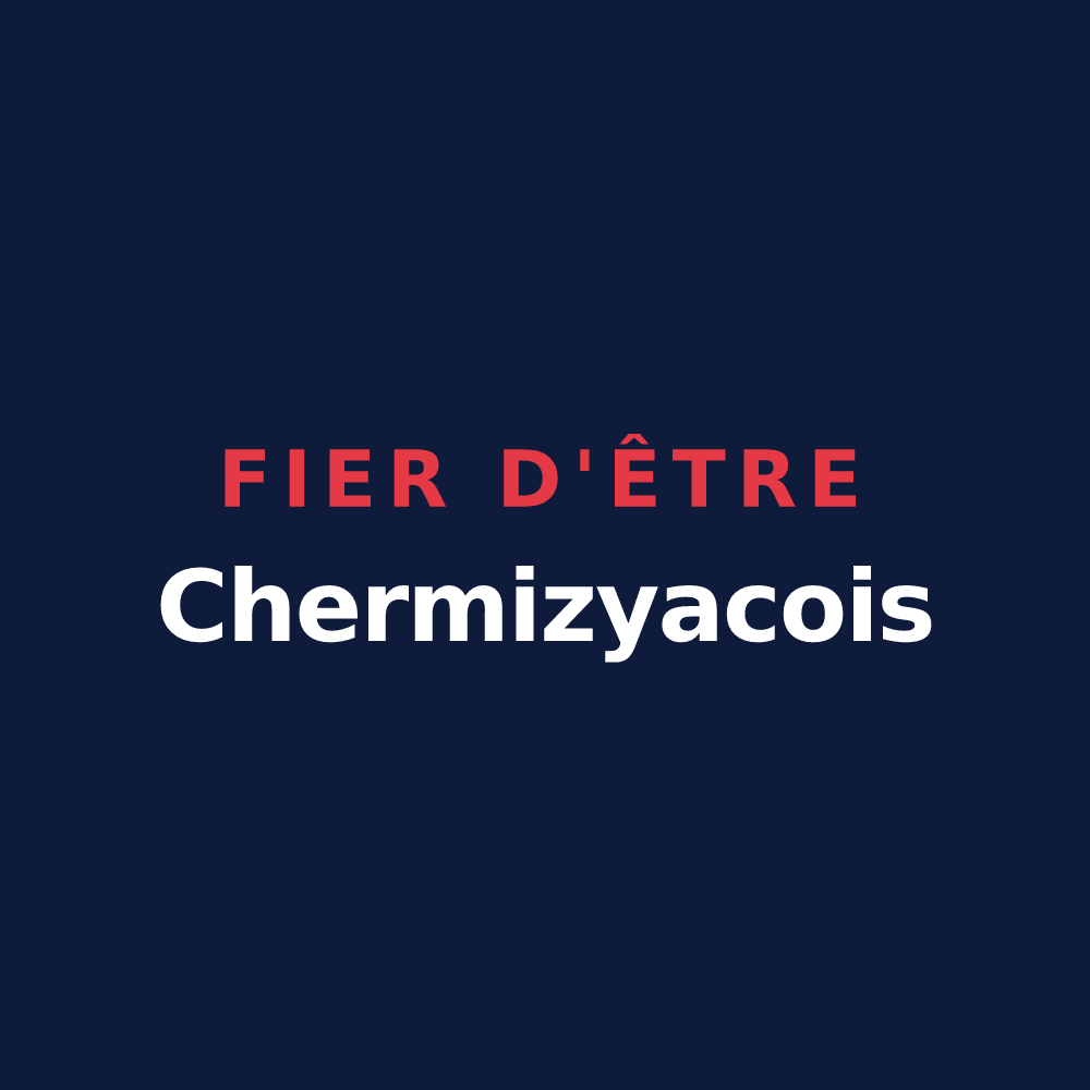 T-shirt « Fier d'être Chermizyacois » — design pour Chermizy-Ailles