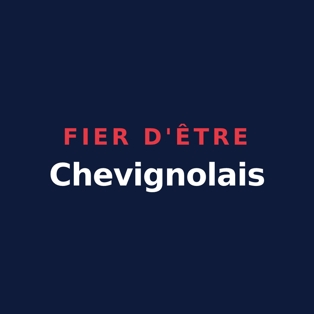 T-shirt « Fier d'être Chevignolais » — design pour Chevigney-sur-l'Ognon