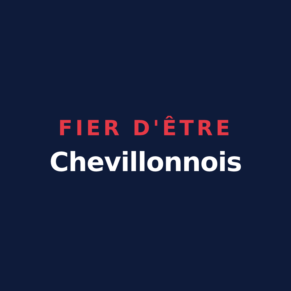 T-shirt « Fier d'être Chevillonnois » — design pour Chevillon-sur-Huillard