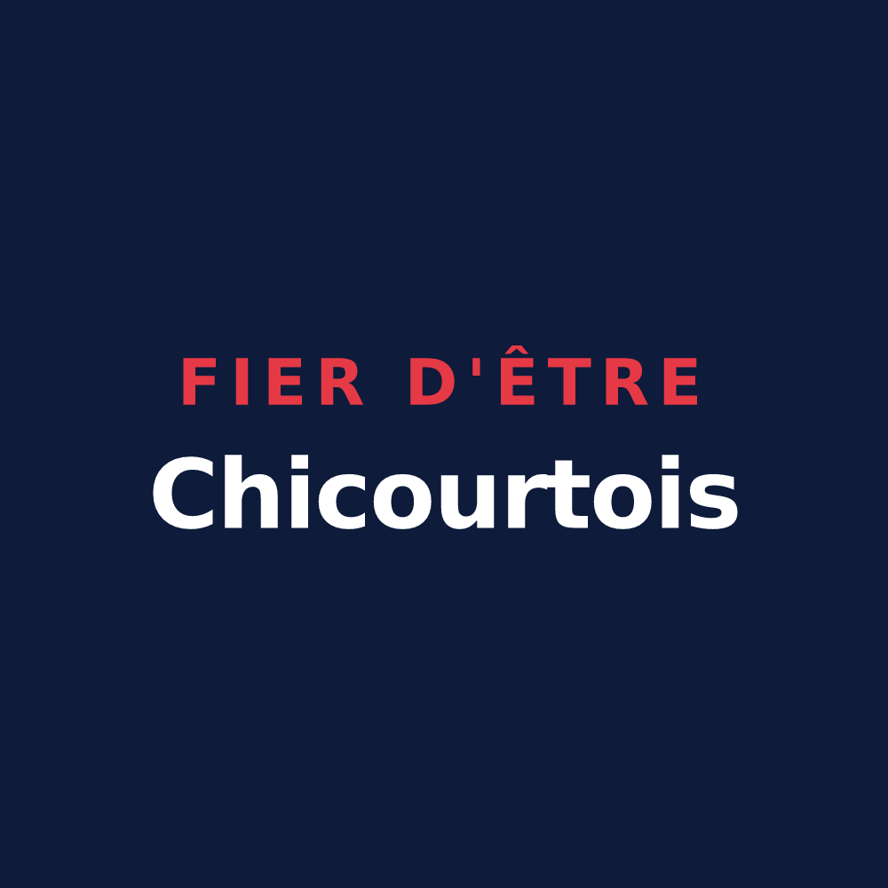 T-shirt « Fier d'être Chicourtois » — design pour Chicourt