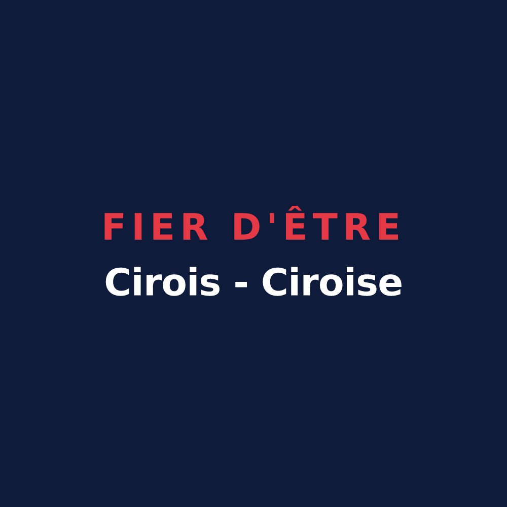 T-shirt « Fier d'être Cirois - Ciroise » — design pour Cires-lès-Mello