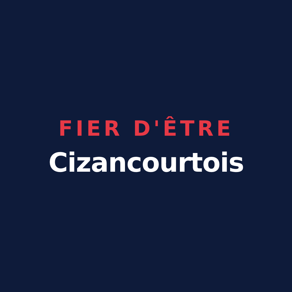 T-shirt « Fier d'être Cizancourtois » — design pour Cizancourt