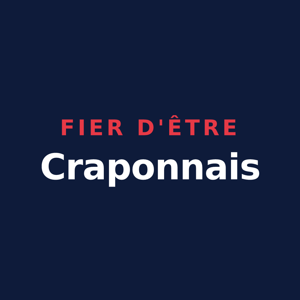 T-shirt « Fier d'être Craponnais » — design pour Craponne-sur-Arzon
