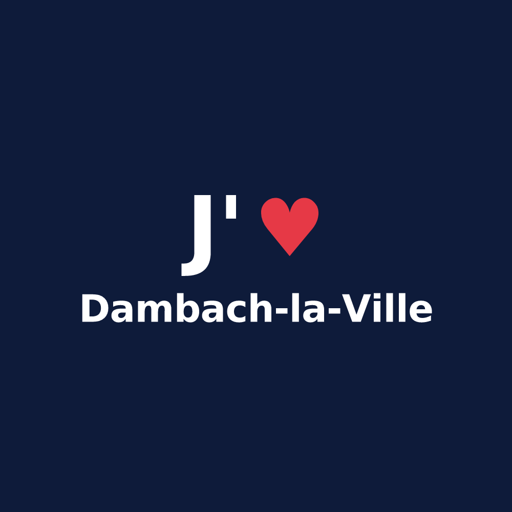 T-shirt personnalisé Dambach-la-Ville — design J'aime Dambach-la-Ville