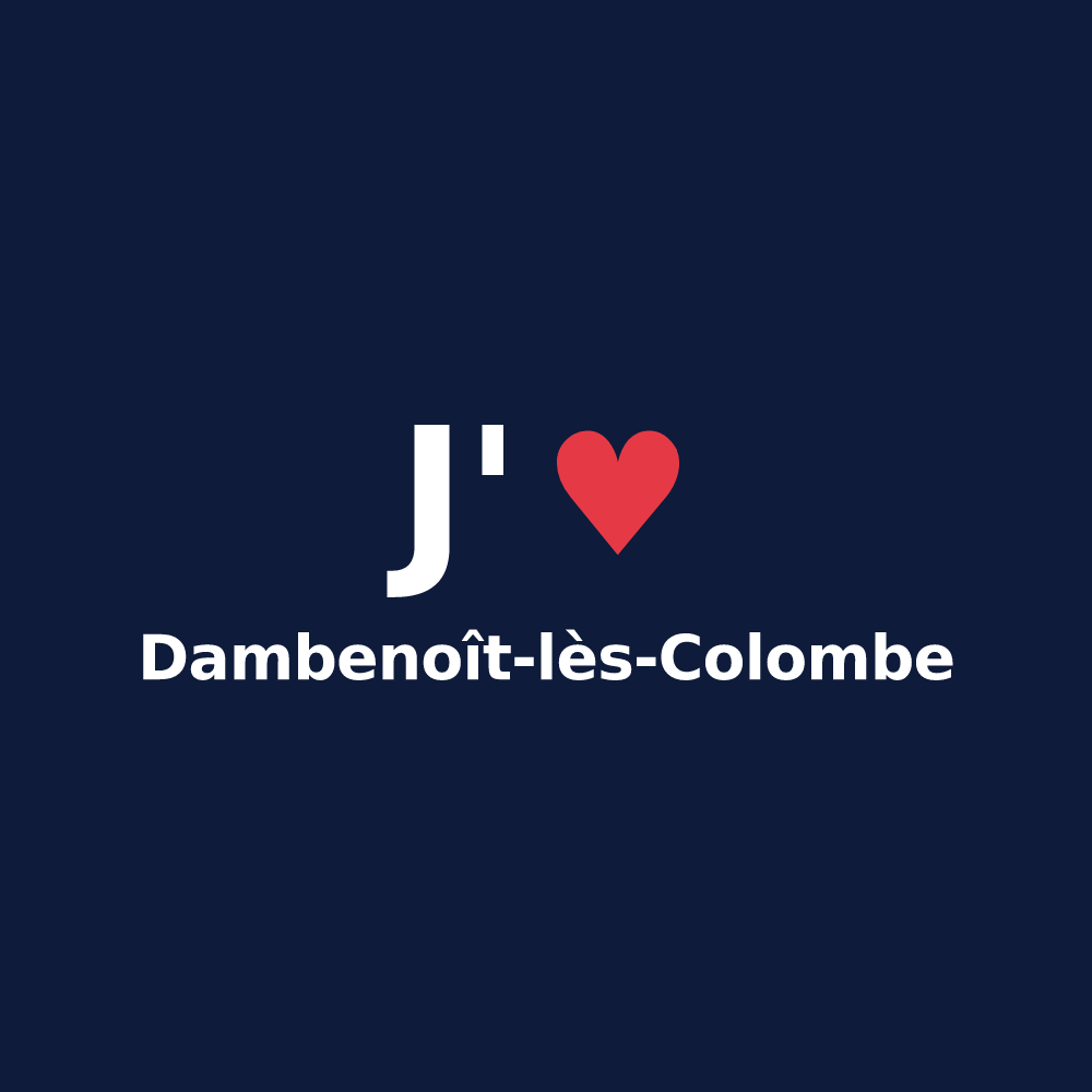 T-shirt personnalisé Dambenoît-lès-Colombe — design J'aime Dambenoît-lès-Colombe