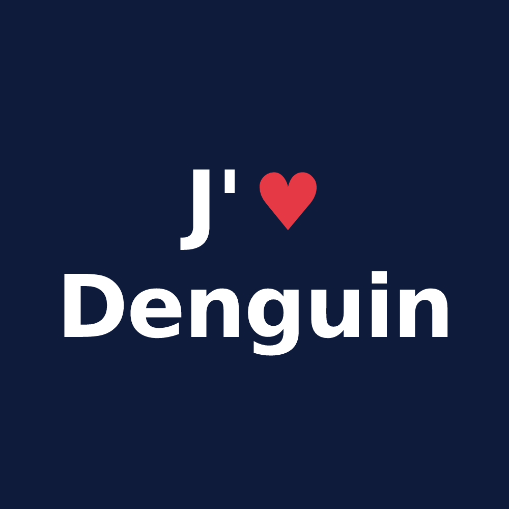 T-shirt personnalisé Denguin — design « J'aime Denguin » imprimé sur le t-shirt