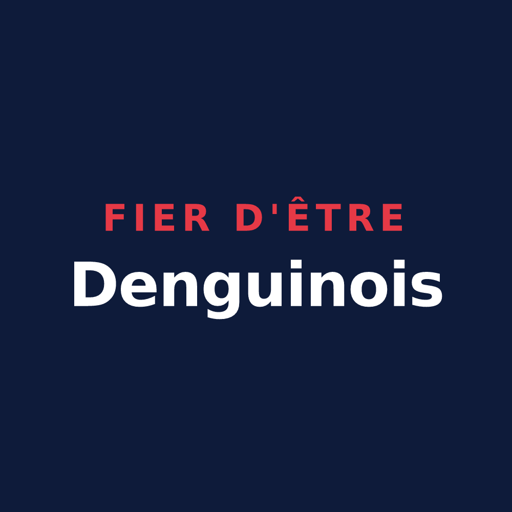 T-shirt « Fier d'être Denguinois » — design pour Denguin