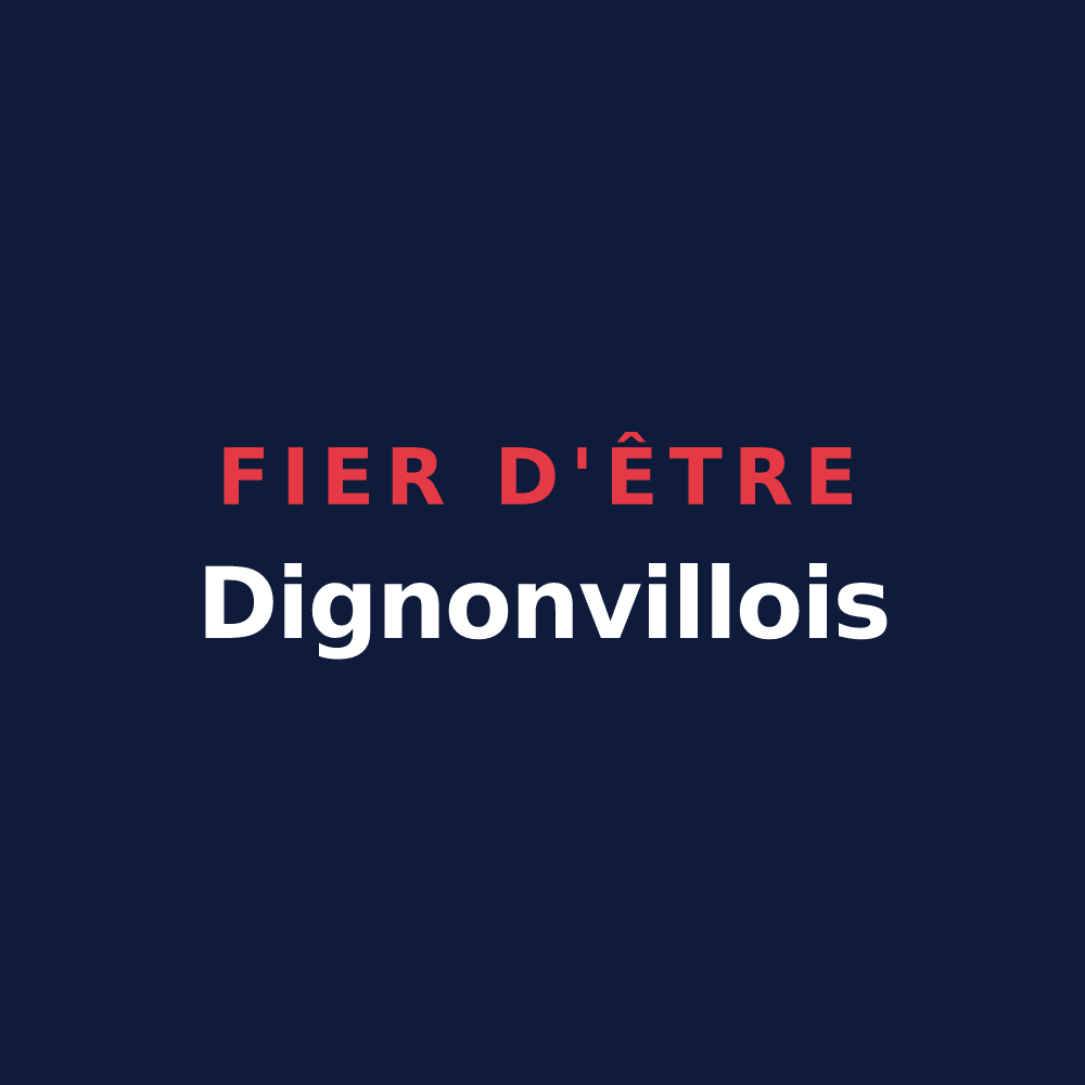 T-shirt « Fier d'être Dignonvillois » — design pour Dignonville