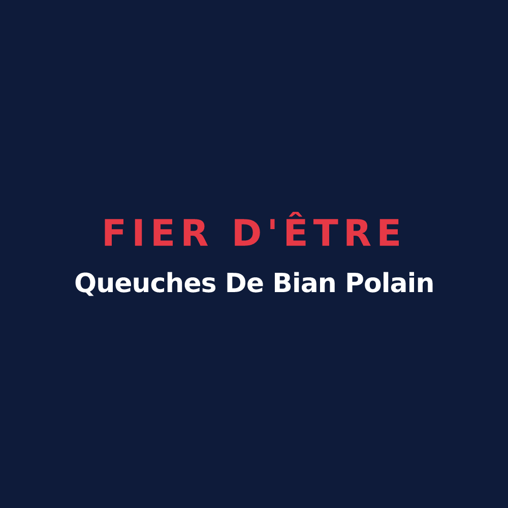 T-shirt « Fier d'être Queuches De Bian Polain » — design pour Domjulien