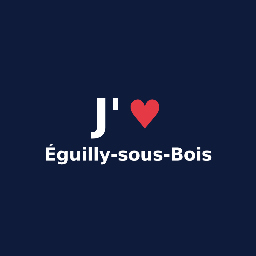 T-shirt personnalisé Éguilly-sous-Bois — design J'aime Éguilly-sous-Bois