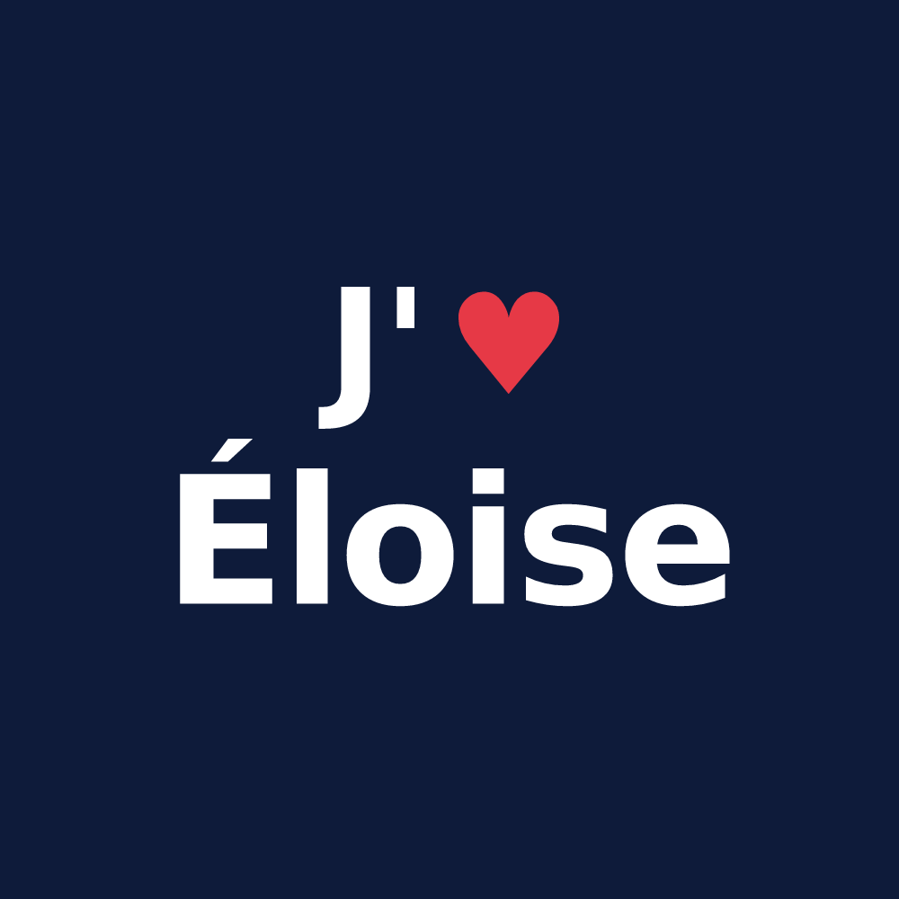 T-shirt personnalisé Éloise — design « J'aime Éloise » imprimé sur le t-shirt