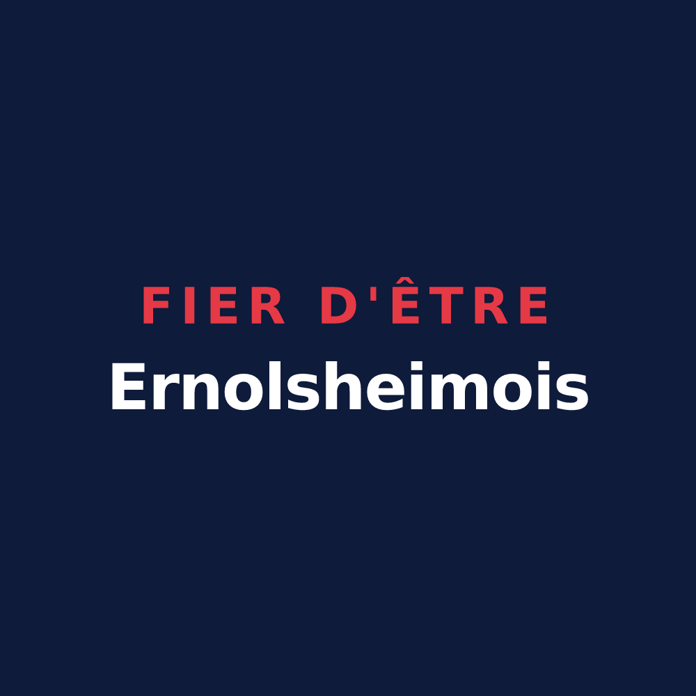 T-shirt « Fier d'être Ernolsheimois » — design pour Ernolsheim-Bruche