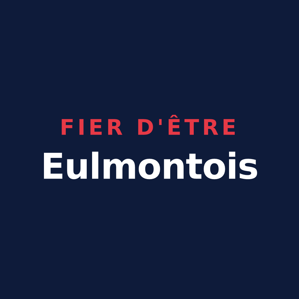T-shirt « Fier d'être Eulmontois » — design pour Eulmont