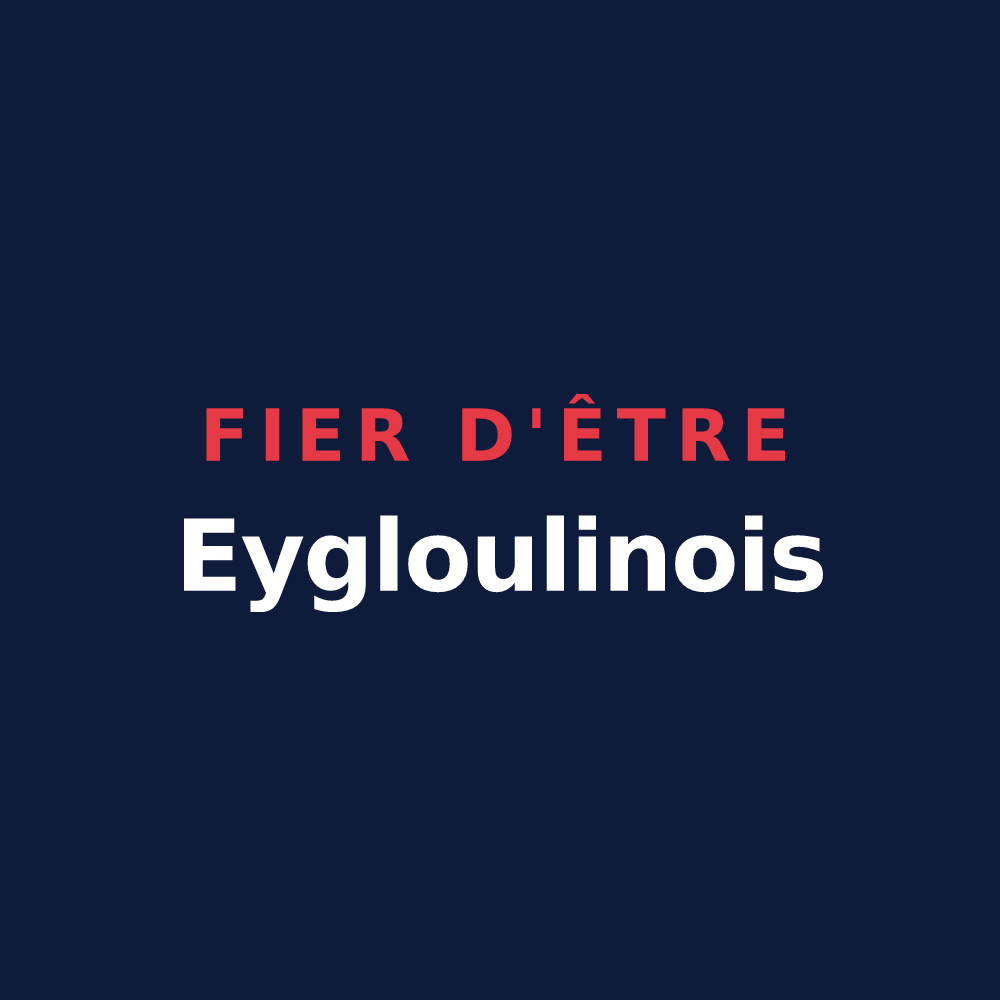 T-shirt « Fier d'être Eygloulinois » — design pour Eygluy-Escoulin